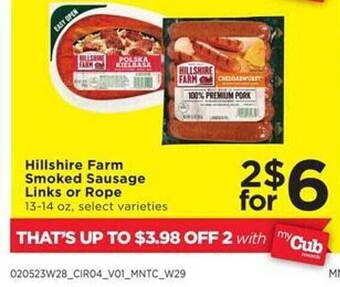 Cub Foods Hillshire farm smoked sausage links or rope offer