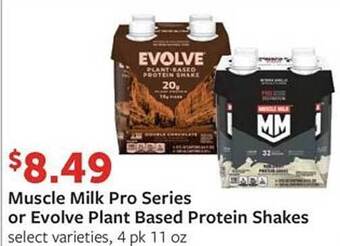 Fareway Muscle milk pro series or evolve plant based protein shakes offer