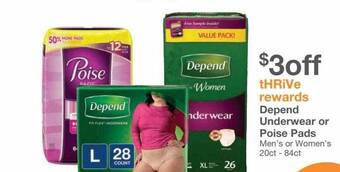 Kinney Drugs Depend underwear or poise pads offer
