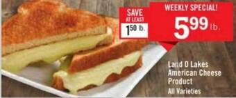 Price Chopper Land o lakes american cheese product offer
