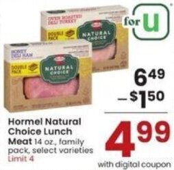 Albertsons Hormel Natural Choice Lunch Meat 14 oz offer