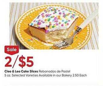 Stater Bros Cleo & leo cake slices offer