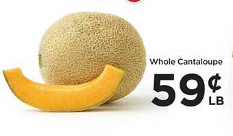 Foods Co Whole cantaloupe offer