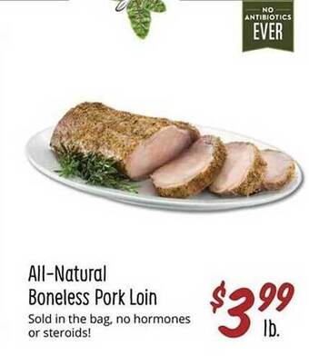 Sprouts Farmers Market All-natural boneless pork loin offer