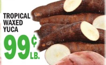 C Town Tropical waxed yuca offer