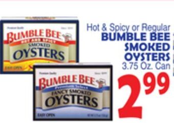 Bravo Supermarkets Bumble bee smoked oysters offer