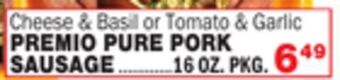 Bravo Supermarkets Premio pure pork sausage offer