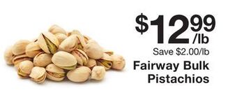 Fairway Store Market Fairway bulk pistachios offer
