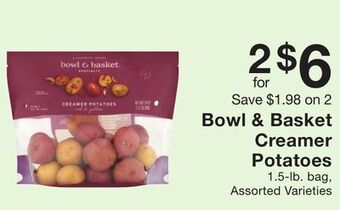 Fairway Store Market Bowl & basket creamer potatoes offer