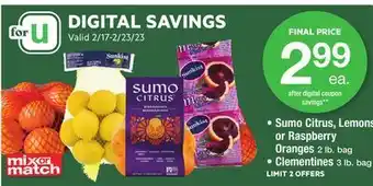 ACME Sumo citrus, lemons or raspberry oranges 2 lb. bag clementines 3 lb. bag offer