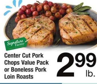 ACME Center cut pork chops value pack or boneless pork loin roasts offer