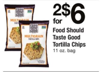 ACME Food should taste good tortilla chips offer
