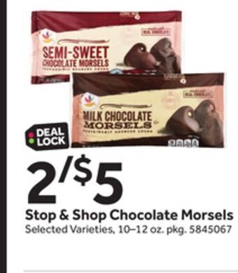 Stop&Shop Stop & shop chocolate morsels offer