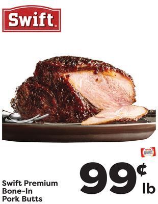 Weis Markets Swift premium bone-in pork butts offer