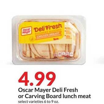 Hy-Vee Oscar mayer deli fresh or carving board lunch meat offer