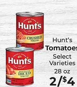 Sunset Foods Hunt's tomatoes offer