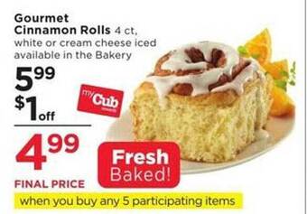Cub Foods Gourmet cinnamon rolls offer