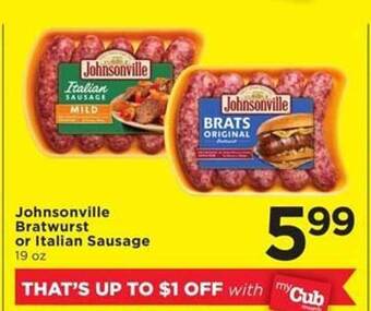 Cub Foods Johnsonville bratwurst or italian sausage offer