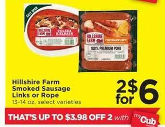 Cub Foods Hillshire farm smoked sausage links or rope offer
