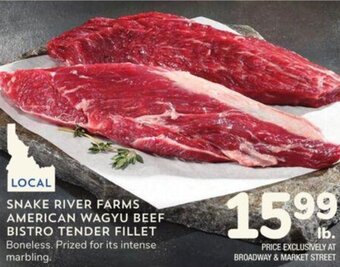 Albertsons Snake River Farms American Wagyu Beef Bistro Tender Fillet offer