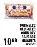 Foodarama Purnell's old folks country sausage biscuits offer