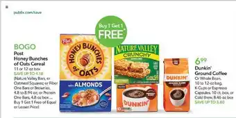 Publix Post honey bunches of oats cereal or dunkin' ground coffee offer