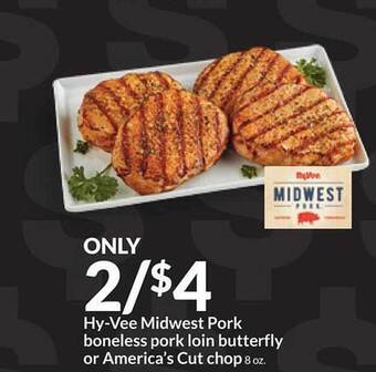 Hy-Vee Hy-vee midwest pork boneless pork loin butterfly or america's cut chop offer