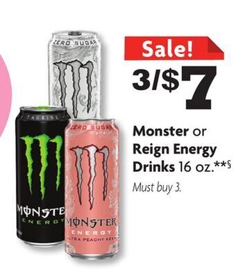 Family Dollar Monster or reign energy drinks offer
