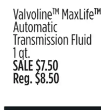 Dollar General Valvoline™ maxlife automatic transmission fluid offer