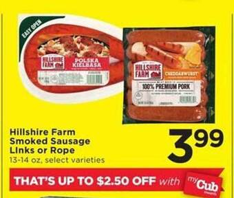 Cub Foods Hillshire farm smoked sausage links or rope offer