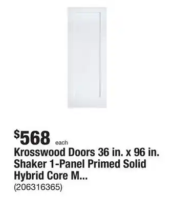 The Home Depot Krosswood doors 36 in. x 96 in. shaker 1-panel primed solid hybrid core mdf interior door slab offer
