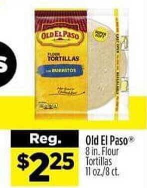 Dollar General Old el paso 8 in. flour tortillas offer
