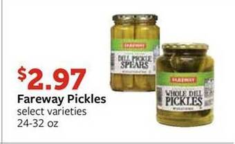 Fareway Fareway pickles offer
