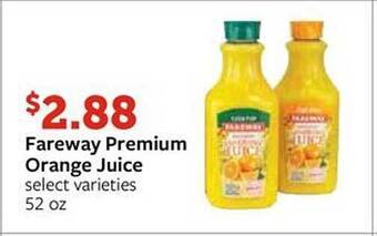 Fareway Fareway premium orange juice offer
