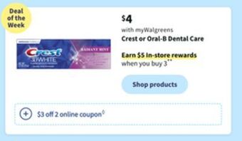 Walgreens Crest or oral-b dental care offer
