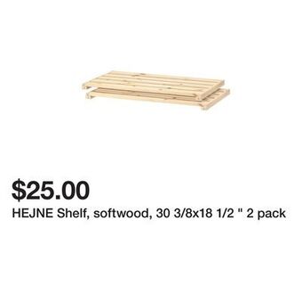 Ikea Hejne shelf, softwood, 30 3/8x18 1/2 " 2 pack offer