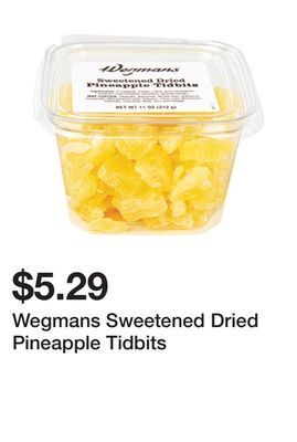 Wegmans Wegmans sweetened dried pineapple tidbits offer