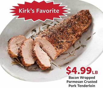 Fareway Bacon wrapped parmesan crusted pork tenderloin offer