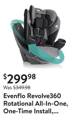 Walmart Evenflo revolve360 rotational all-in-one, one-time install, 360-degree rotating infant, forward-facing, booster modes 10-year offer