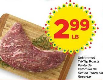 Food 4 Less Untrimmed tri-tip roasts offer
