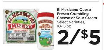 Food 4 Less El mexicano queso fresco crumbling cheese or sour cream offer