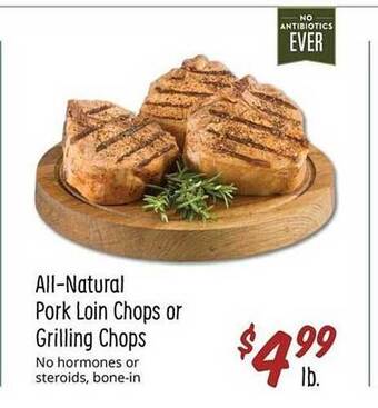 Sprouts Farmers Market All-natural pork loin chops or grilling chops offer
