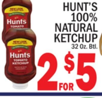 C Town Hunt's 100% natural ketchup offer