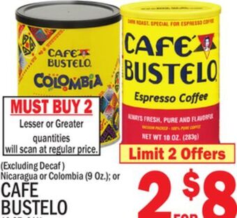 C Town Cafe bustelo offer