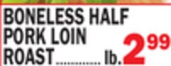 C Town Boneless half pork loin roast offer