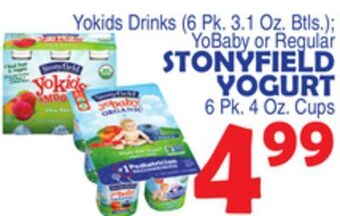 Bravo Supermarkets Stonyfield yogurt 6 pk. 4 oz. cups offer