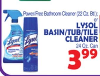 Bravo Supermarkets Lysol basin/tub/tile cleaner 24 oz. can offer