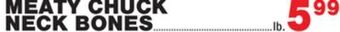 Bravo Supermarkets Meaty chuck neck bones offer