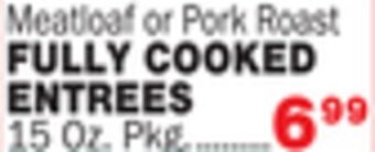 Bravo Supermarkets Fully cooked entrees offer