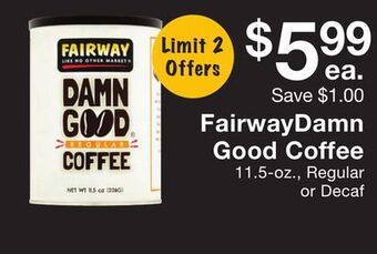 Fairway Store Market Fairwaydamn good coffee offer